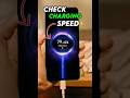 How To Check Charging Speed Android Shorts mp3