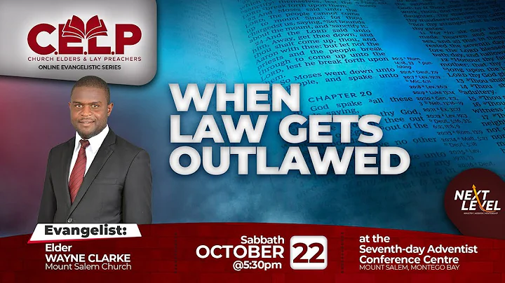 CELP 2022 || OWE  || Elder Wayne Clarke || When La...