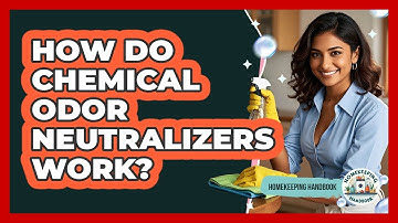 How Do Chemical Odor Neutralizers Work?
