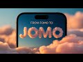 From FOMO to JOMO 🌿📱 | How to Find Peace in a Hyper-Connected World