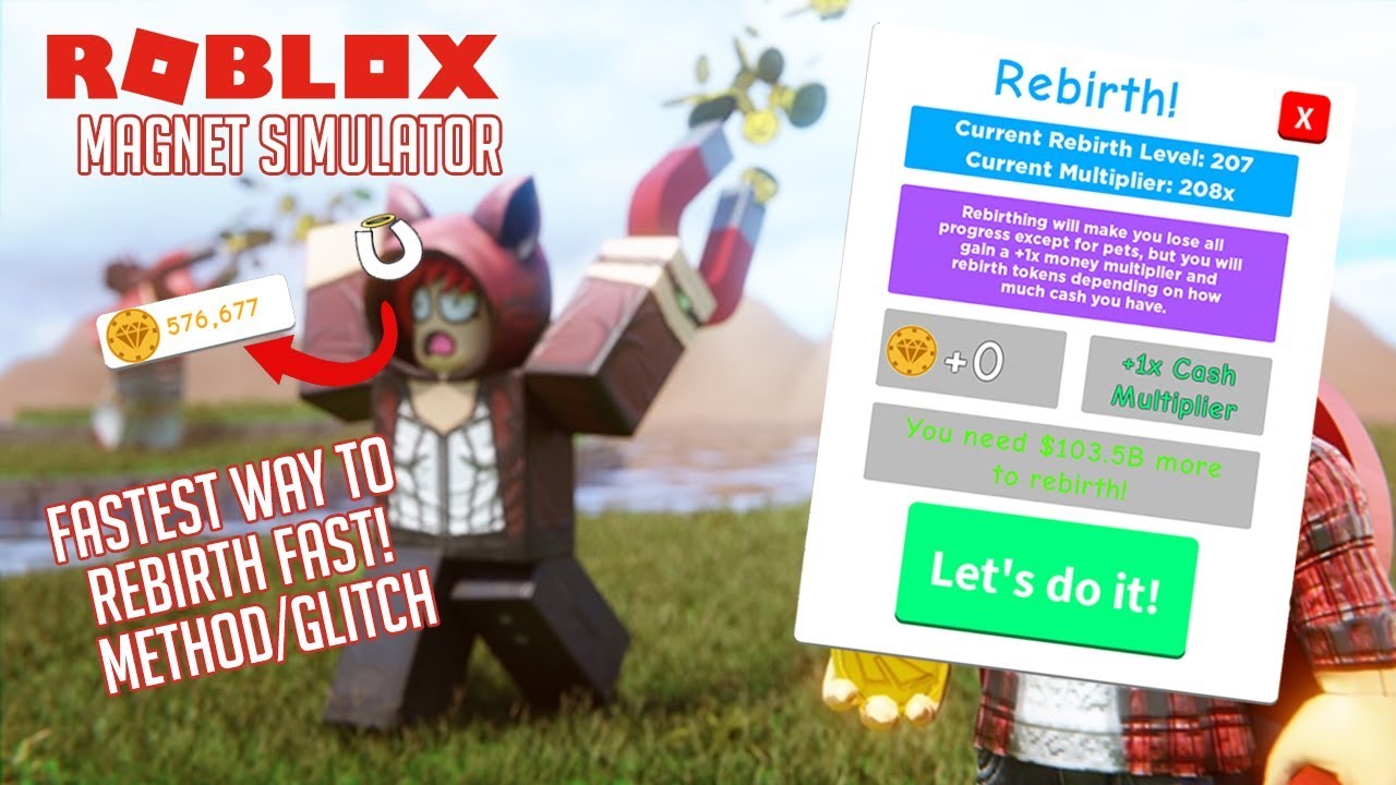 Roblox Magnet Simulator Fastest Method Glitch To Rebirth Youtube - roblox rebirth glitch