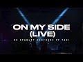 On My Side Live By De Stanley Brothers Ft Tari
