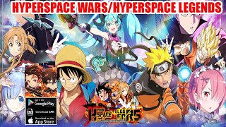 Hyperspace Wars Gameplay - New Anime RPG Android