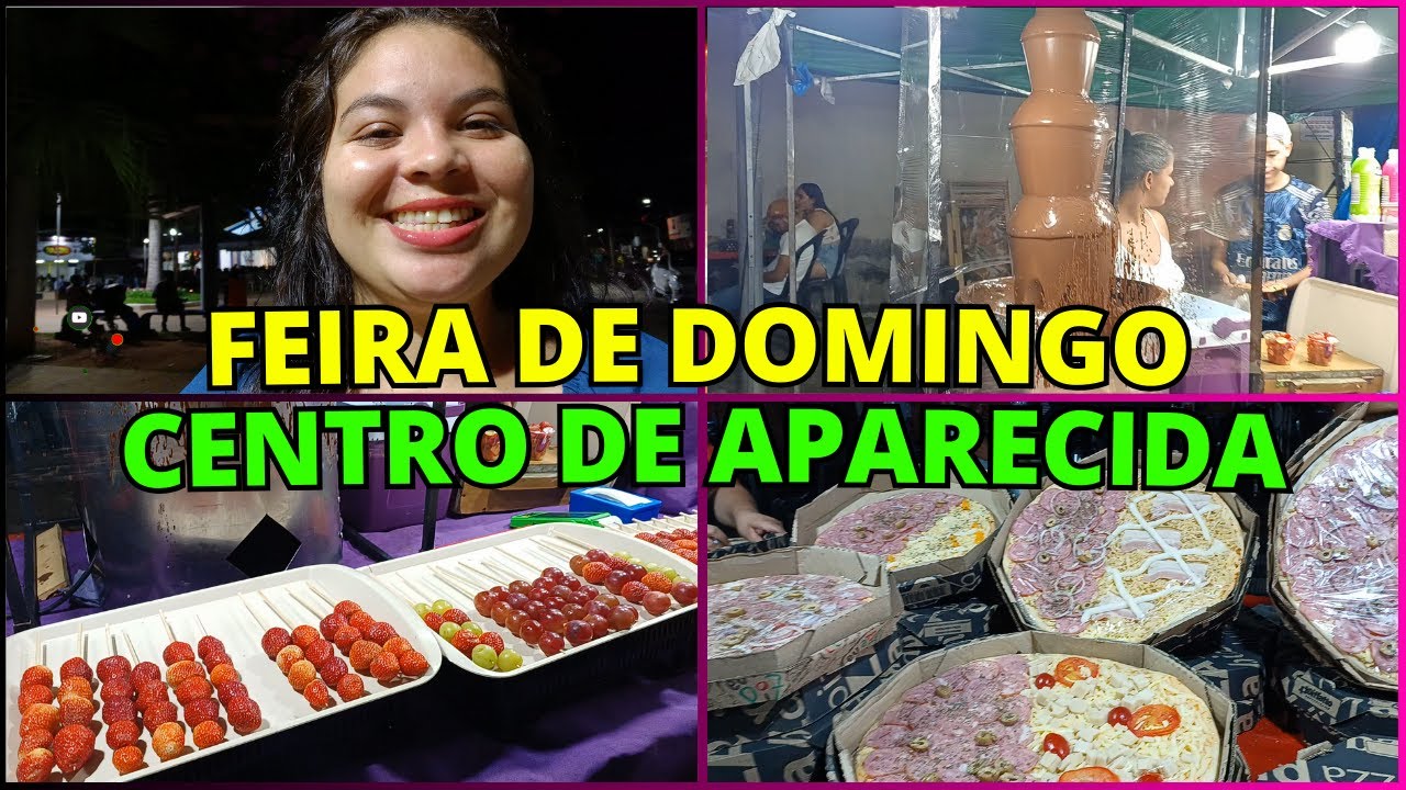 [MAIOR FEIRA DE APARECIDA DE GOIÂNIA] MUITA COISA BOA PRA COMER