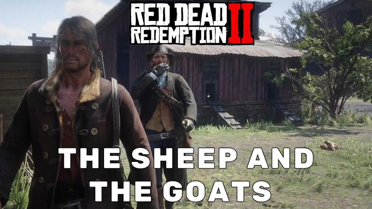 Red Dead Redemption 2 Mission 19 The Sheep And The Goats