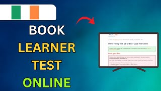 How To Book Learner Permit Test Online In Ireland 2026 - Full Guide