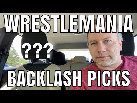 @mypalalex Wrestlemania Backlash Picks