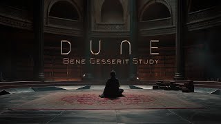 DUNE: Bene Gesserit Study  DEEP Ambient Music for Reading, Focus & Relaxation | MYSTERIOUS