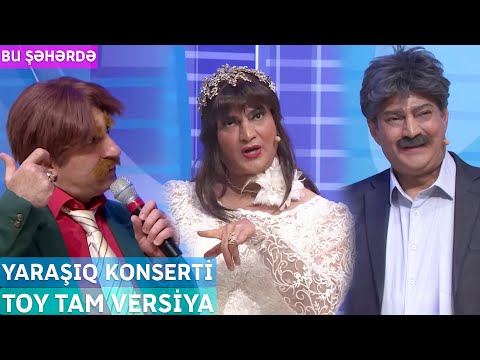 Bu Şəhərdə - Toy Tam Versiya (YarAşıq Konserti Noyabr 2023)