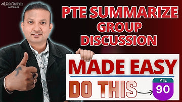 Revealed! PTE Summarize Group Discussion Made Easy | Edutrainex PTE