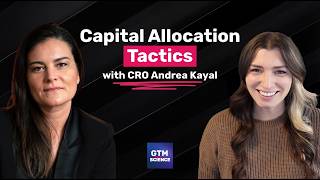 Capital Allocation Tactics with CMO-Turned-CRO Andrea Kayal