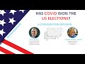 #KAFDialogues: HAS COVID WON THE US ELECTIONS?