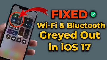 iPhone Wi-Fi and Bluetooth Greyed Out in iOS 17 [ FIXED ] Apple info