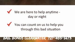 Bail Bond Company Clearwater FL | 727-493-5673