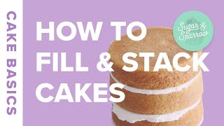 How to Fill and Stack Cake Layers | Cake Basics