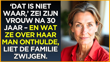 ‘Dat is niet waar,’ zei zijn vrouw na 30 jaar – en wat ze over haar man onthulde...