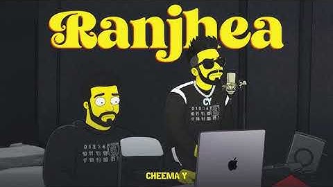 Ranjhea (Official Audio) Cheema Y | Gur Sidhu