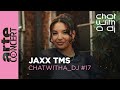 Jaxx tms dans chat with a dj  arte concert