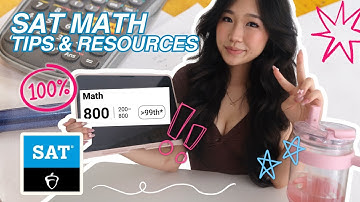 HOW I GOT 800 ON *SAT MATH* | best strats, top tips & free resources!