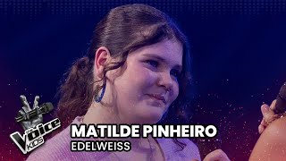 Matilde Pinheiro - “Edelweiss” | Provas Cegas | The Voice Kids Portugal 2024