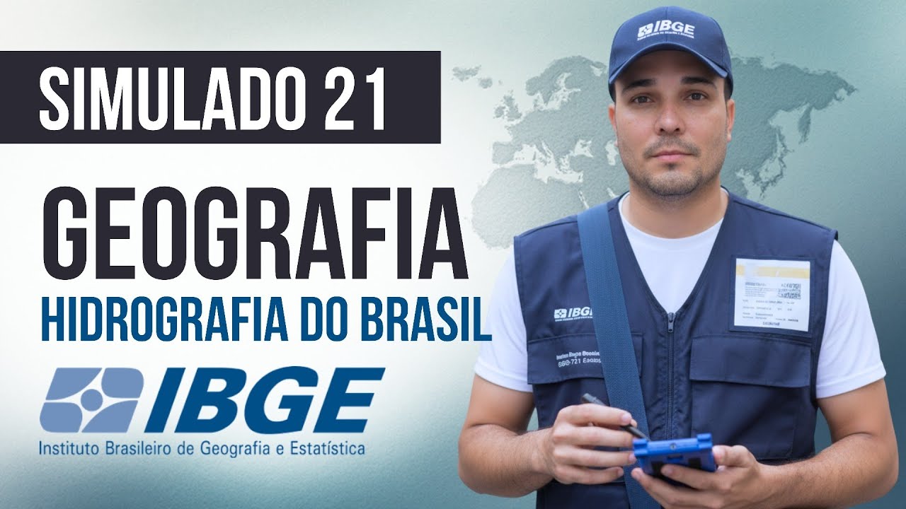 Simulado 21 - Geografia - Hidrografia do Brasil - CONCURSO IBGE 