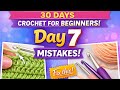 Day 7: Crochet Mistakes Beginners Make ❗ | Fix This Now