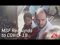 MSF Responds to COVID-19 Around the World