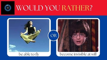 Would you rather questions (Part 1)