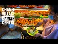 BEST HAWKER CENTRES SINGAPORE TOUR - CHANGI VILLAGE FOOD CENTRE