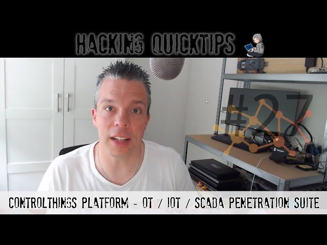 Hacking QuickTip 27 - ControlThings Platform - OT / IOT / SCADA Penetration Suite