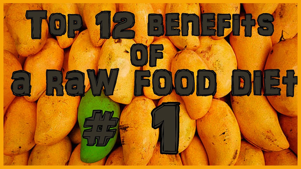 TOP 12 BENEFITS OF A RAW FOOD DIET: EPISODE 1 - POST MEAL FATIGUE - YouTube