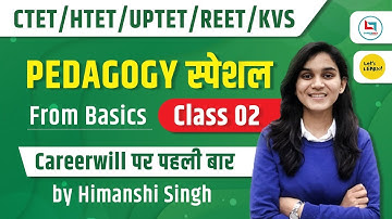 Pedagogy Special Batch by Himanshi Singh | Schools of Psychology | Class-02
