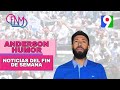 Resumen de noticias del fin de semana con Anderson Humor | Esta Noche Mariasela