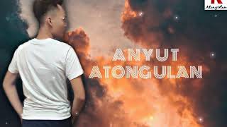 ANYUT | FREDERICK SUT ( COVER ) ATONG ULAN