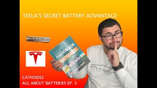 Tesla&#39;s SECRET battery advantage: The Cathode. All About Batteries EP 3
