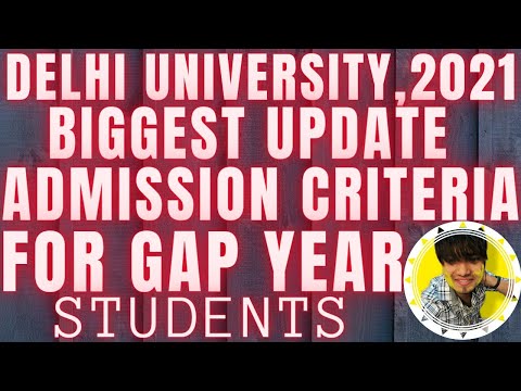 Delhi University:-Admission Criteria