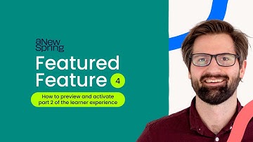 How to preview and activate the new learner experience in aNewSpring 2025