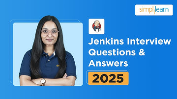 Jenkins Interview Questions 2025 | Jenkins Interview Questions And Answers | Simplilearn