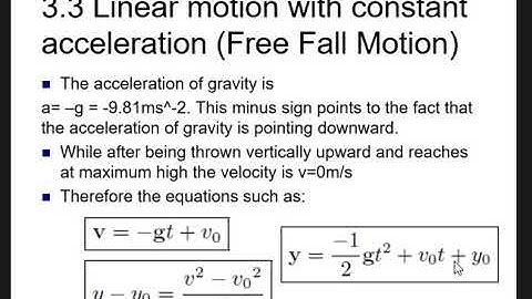 Chapter 3 Kinematics- 3.3 Linear Motion with Constant Acceleration (Free Fall)