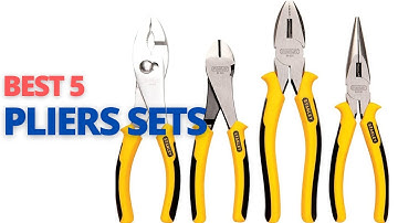 Best Pliers Sets - Top 5 Best Pliers Sets Review.