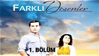 Farklı Desenler 1. Bölüm