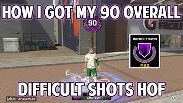 NBA 2K19 HOW I GOT TO 90 OVERALL QUICK AND GOT DIFFICULT SHOTS ON HALL OF FAME!