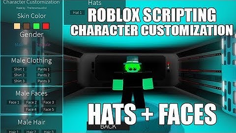 [PART 3] Roblox Scripting - Character Customization! Hats + Faces FILTERING ENABLED!