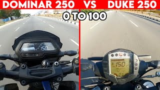 Duke 250 VS Dominar 250 | 0 TO 100 | TOPSPEED !!!