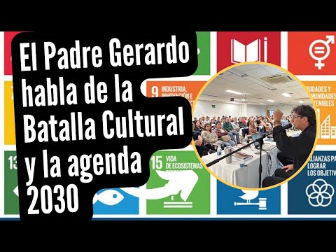 Father Gerardo Piñeros talks about the Culture War and Agenda 2030