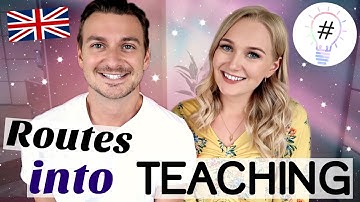 Routes into Teaching UK | PGCE, BA HONOURS, TEFL? Real Experiences!
