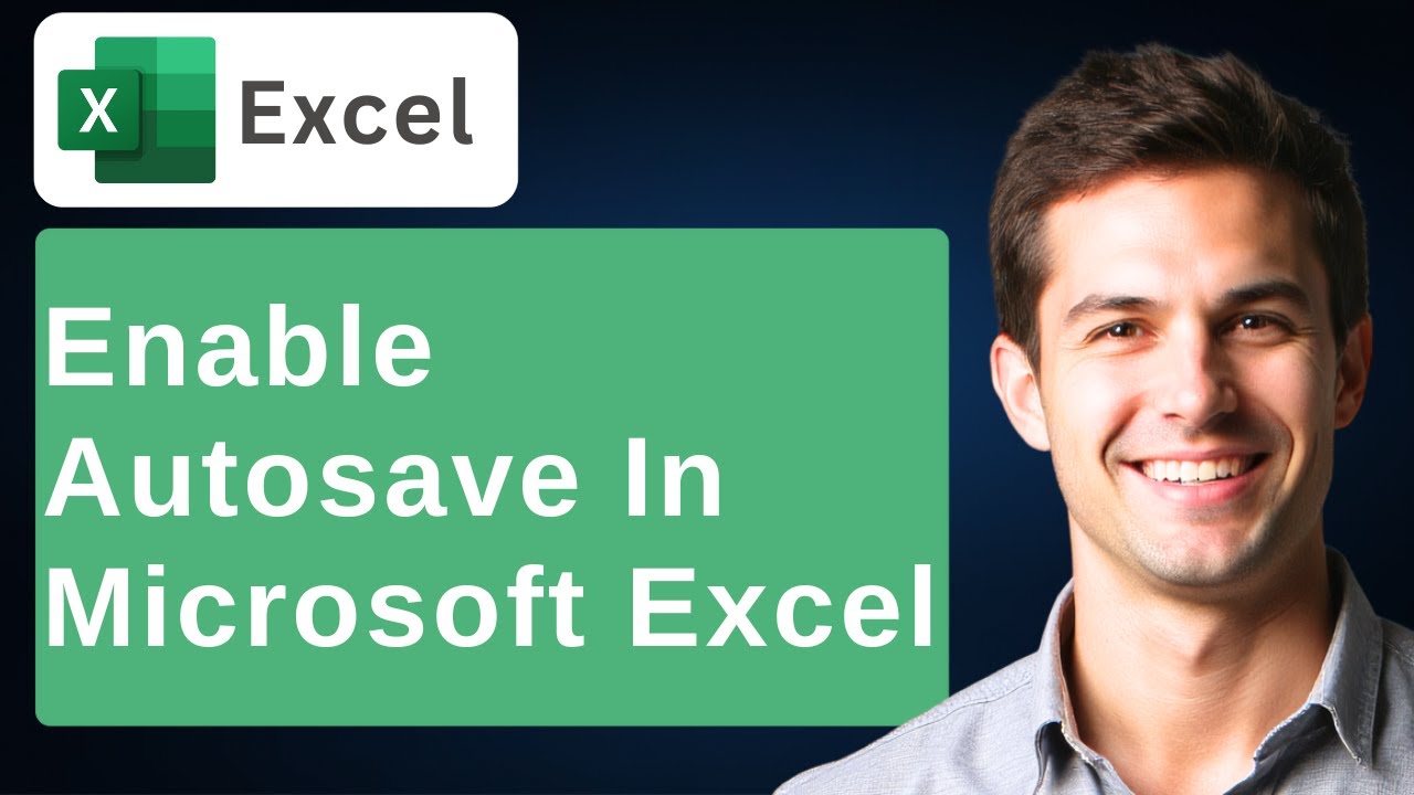 How To Enable Autosave In Microsoft Excel [2026 Guide] - YouTube