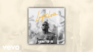Ajebutter22 - Lagos Love (Audio)