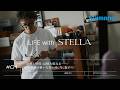 LIFE with STELLA #01 / 「経験と時間」は積み重なる