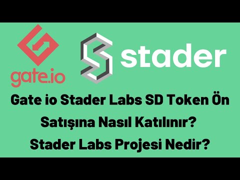 Gate io Stader Labs SD Token Ön Satışına Nasıl Katılınır? Stader Labs Projesi Nedir?